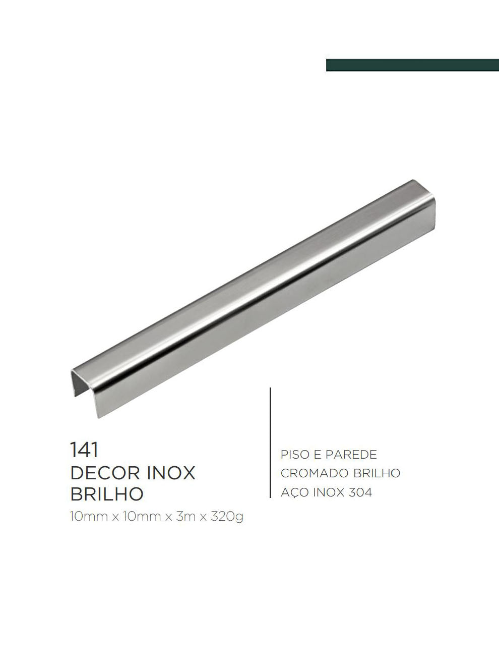 Viscardi - Perfil Decor 141 Inox Brilho 10mm x 10mm x 3m (5 peças)