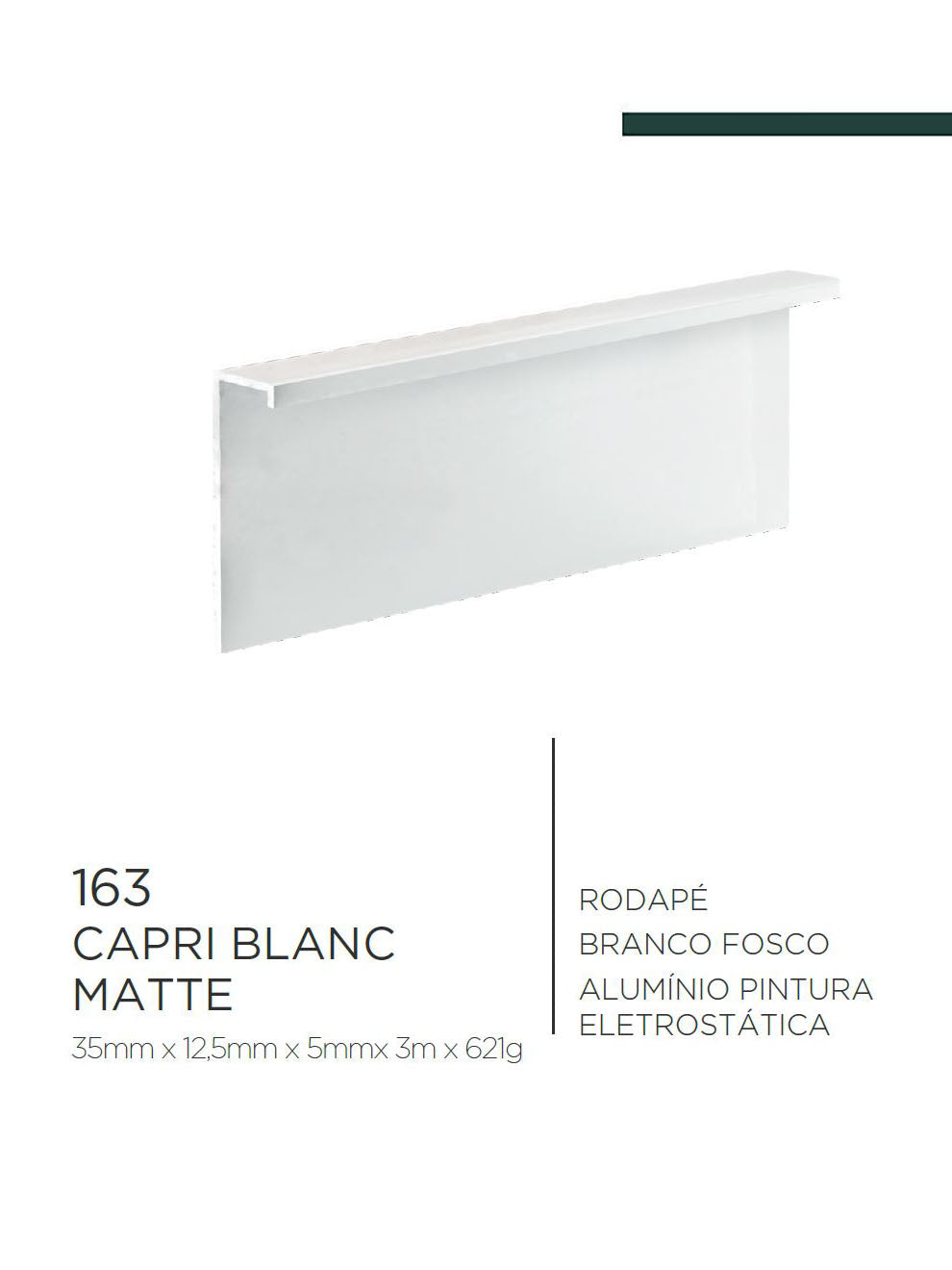 Viscardi - Perfil Capri Blanc 327 Branco Fosco 35mm x 12,5mm x 5mm x 3m (5 peças)