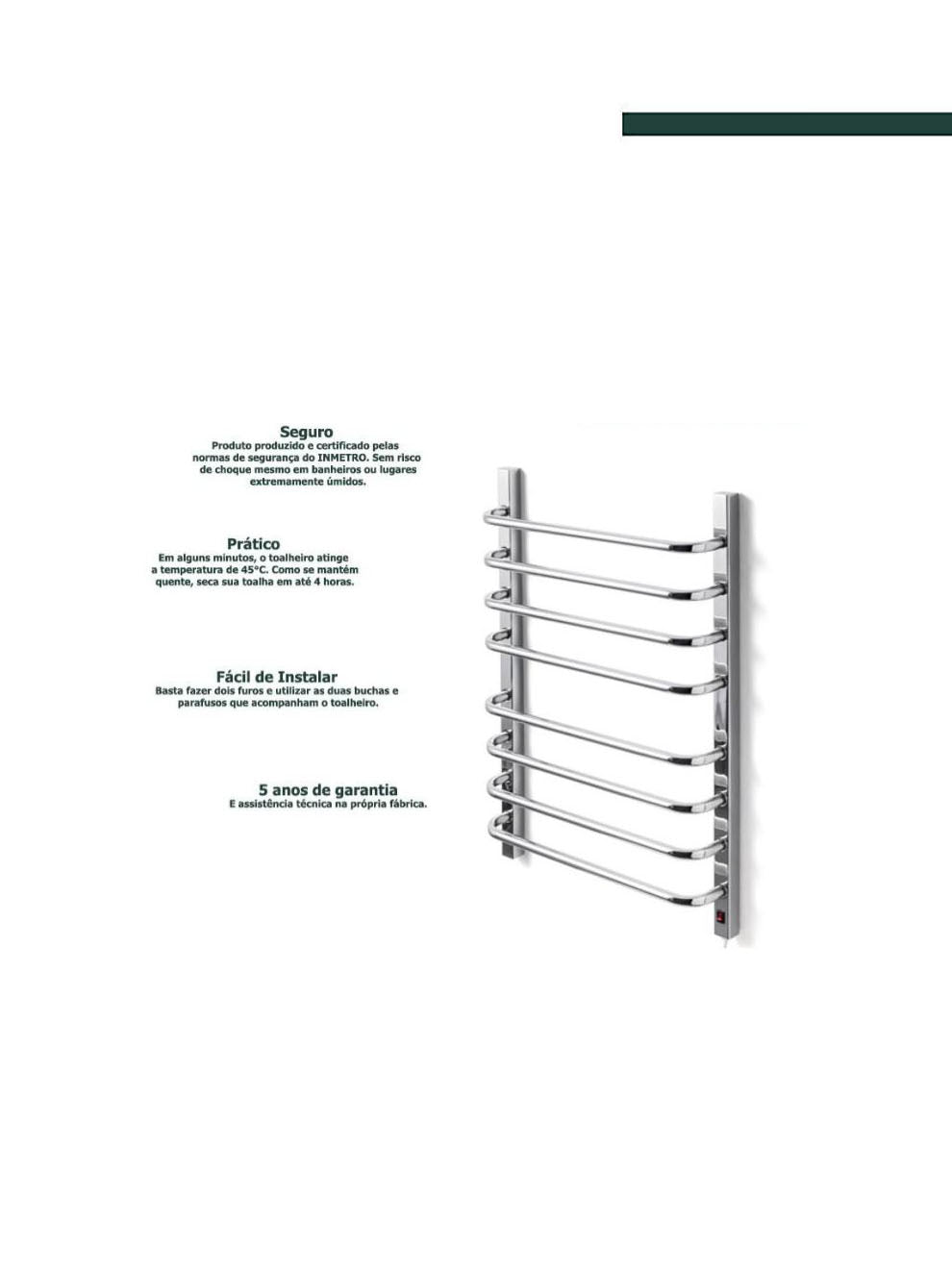 Toalheiro Térmico Grande Cromado 110v - Lado Direito - FLAPE