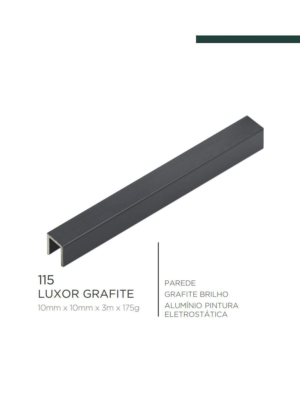 Viscardi - Perfil Luxor Grafite Brilhante 115 - 10mm x 10mm x 3m - (5 peças)