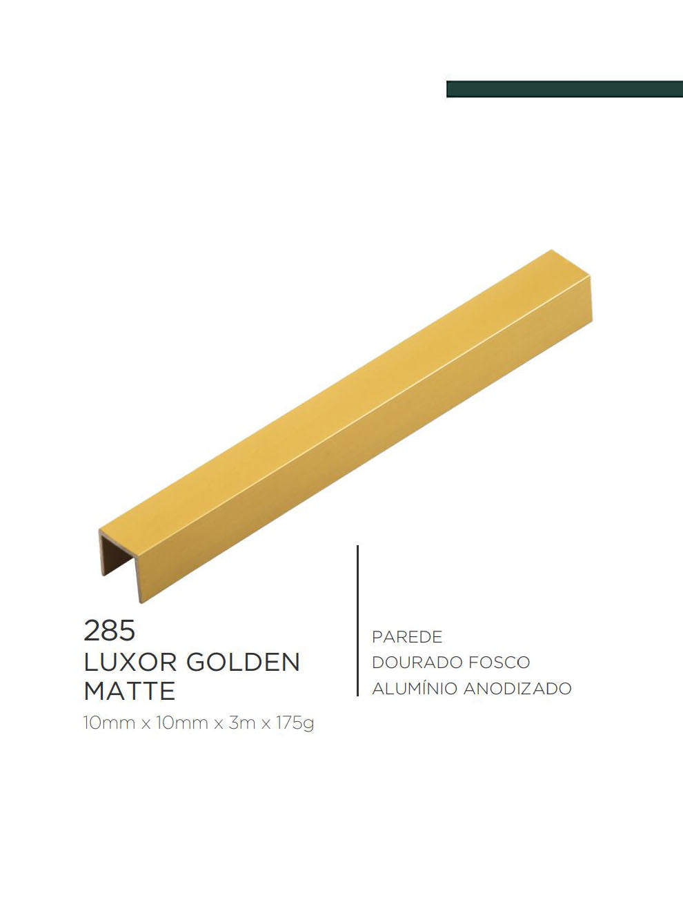 Viscardi - Perfil Luxor Golden Matte 285 Dourado Fosco - 10mm x 10mm x 3m - (5 peças)